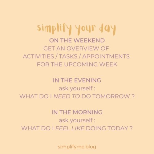 3 steps of simplifying your day